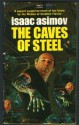 The Caves of Steel - Isaac Asimov