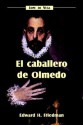 El Caballero De Olmedo - Lope de Vega