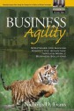 Business Agility: Strategies for Gaining Competitive Advantage Through Mobile Business Solutions - Nicholas D. Evans