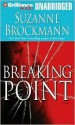 Breaking Point - Suzanne Brockmann, Patrick G. Lawlor, Melanie Ewbank