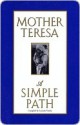 Simple Path - Mother Teresa