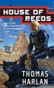 House of Reeds - Thomas Harlan