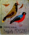 Biegały ptaszki - Tadeusz Kubiak