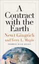 A Contract with the Earth - Newt Gingrich, Terry L. Maple