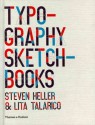 Typography Sketchbooks - Steven Heller, Lita Talarico