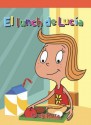 El Lunch de Lucia (Lucy's Lunch) - Greg Roza