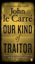 Our Kind of Traitor - John le Carré