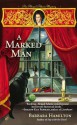 A Marked Man - Barbara Hamilton