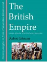 The British Empire: Pomp, Power and Postcolonialism (History Insights) - Robert Johnson