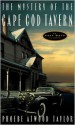 The Mystery of the Cape Cod Tavern - Phoebe Atwood Taylor