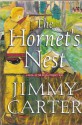 The Hornet's Nest - Jimmy Carter