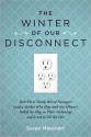 The Winter of Our Disconnect - Susan Maushart