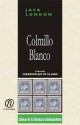 Colmillo Blanco - Jack London