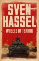 Wheels of Terror - Sven Hassel