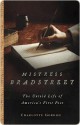 Mistress Bradstreet: The Untold Life of America's First Poet - Charlotte Gordon