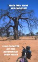 Gegen Sand, Sonne und sich selbst - 11.000 Kilometer mit dem Mountainbike durch Afrika (German Edition) - Michael Schmitz