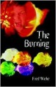 The Burning - Fred Wiehe