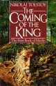 The Coming of the King - Nikolai Tolstoy