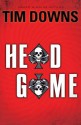 Head Game - Tim Downs