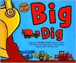 Rough N Tough Big Dig (Flap) [With Sticker] - Beck Ward