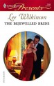 The Bejewelled Bride (Dinner at 8) (Harlequin Presents #2586) - Lee Wilkinson