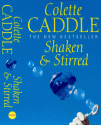 Shaken and Stirred - Colette Caddle