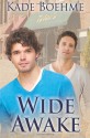 Wide Awake - Kade Boehme