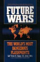 Future Wars: The World's Most Dangerous Flashpoints - Trevor N. Dupuy, Alvin Toffler, Heidi Toffler