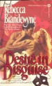 Desire in Disguise - Rebecca Brandewyne