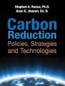 Carbon Reduction: Policies, Strategies, and Technologies - Stephen A. Roosa