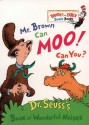 Mr. Brown Can Moo! Can You? - Dr. Seuss