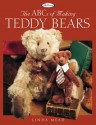 The ABCs of Making Teddy Bears - Linda Mead