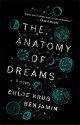 The Anatomy of Dreams - Chloe Benjamin