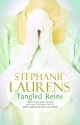 Tangled Reins - Stephanie Laurens