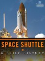 Space Shuttle: A Brief History - Dr. Vook