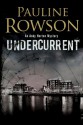 Undercurrent - Pauline Rowson