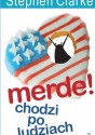 Merde! chodzi po ludziach - Stephen Clarke