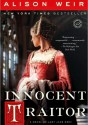 Innocent Traitor: A Novel of Lady Jane Grey - Alison Weir