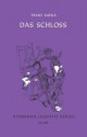 Das Schloss - Franz Kafka, Sandra Schött