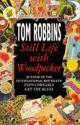 Still Life With Woodpecker - Tom Robbins