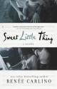 Sweet Little Thing (Sweet Thing, #1.5) - Renée Carlino