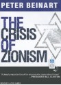 The Crisis of Zionism - Peter Beinart, Lloyd James