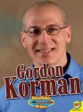 Gordon Korman - Sheelagh Matthews