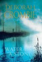 Water Like A Stone (Duncan Kincaid & Gemma James, #11) - Deborah Crombie