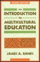 An Introduction to Multicultural Education - James A. Banks, Frances Helland