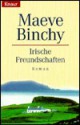 Irische Freundschaften. (Broché) - Maeve Binchy