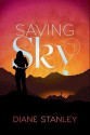 Saving Sky - Diane Stanley