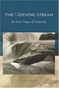 Widening Stream, The: The Seven Stages Of Creativity - Dave Ulrich