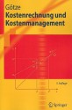 Kostenrechnung und Kostenmanagement - Uwe Götze