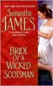 Bride Of A Wicked Scotsman - Samantha James